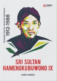 Sri Sultan Hamengkubuwono IX: Pewaris Takhta, Pejuang Republik 1912-1988
