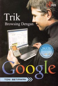 Trik Browsing Dengan Google