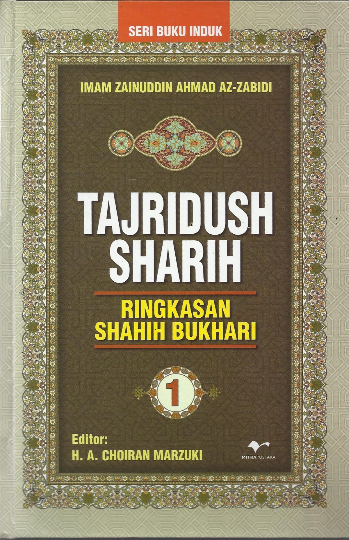 Tajridush Sharih (Ringkasan Shahih Bukhari)