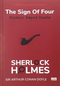The Sign Of Four of Sherlock Holmes (Bahasa Indonesia)