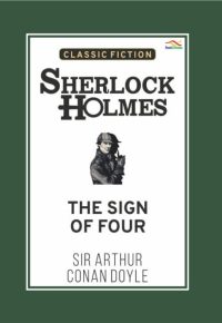 The Sign Of Four of Sherlock Holmes (Bahasa Inggris)