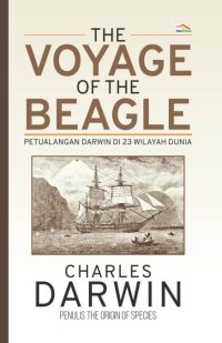 The Voyage of the beagle petualangan darwin di 23 wilayah dunia