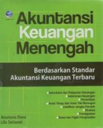 Akuntansi-Keuangan-Menengah-Berdasarkan-Standar-Akuntansi-Keuangan-Terbaru. Akuntansi-Keuangan-Menengah-Berdasarkan-Standar-Akuntansi-Keuangan-Terbaru.