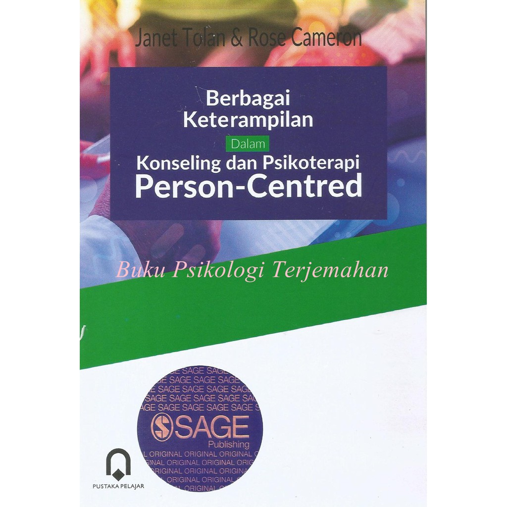 Berbagai Keterampilan Dalam Konseling Dan Psikoterapi (Person-Centred ...