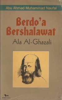 Berdoa dan Bershalawat ala Al-Ghazali