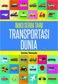 Buku Serba Tahu Transportasi Dunia