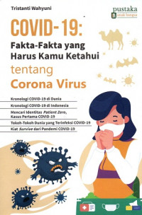 Covid-19: Fakta-Fakta Yang Harus Kamu Ketahui Tentang Corona Virus