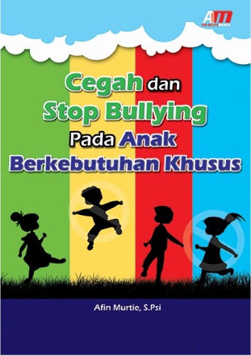 Cegah Dan Stop Bullying Pada Anak Berkebutuhan Khusus - CV Tirta Buana ...