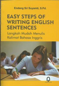 Easy Steps Of Writing English Sentences (Langkah Mudah Menulis Kalimat Bahasa Inggris)