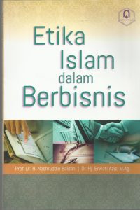 Etika Islam Dalam Berbinis