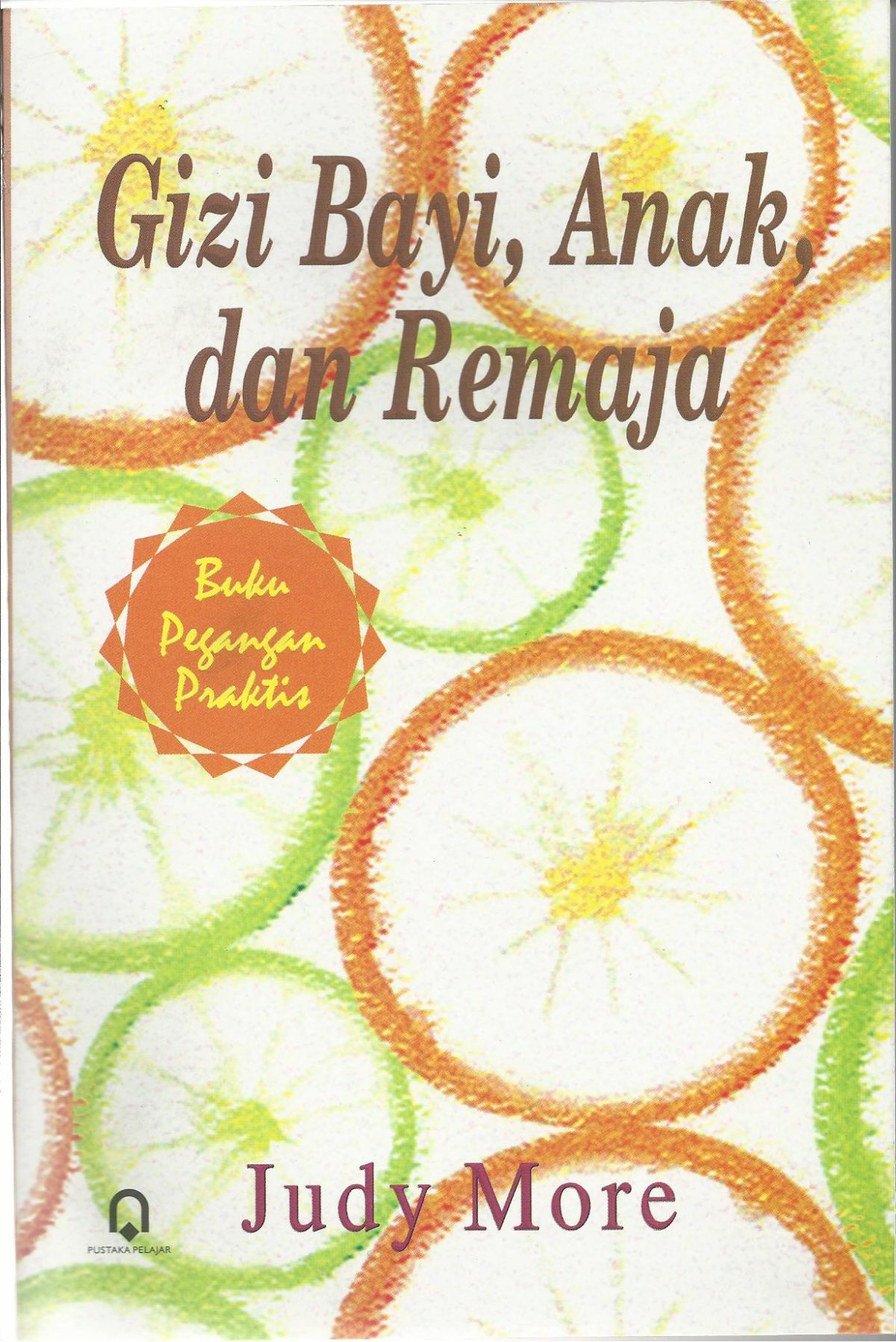 Gizi Bayi, Anak, Dan Remaja