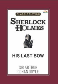 His Last Bow versi of Sherlock Holmes (Bahasa Inggris)