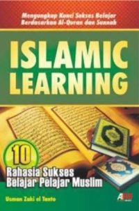Islamic Learning 10 Rahasia Sukses Belajar Pelajar Muslim