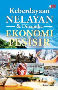 Keberdayaan Nelayan & Dinamika Ekonomi Pesisir