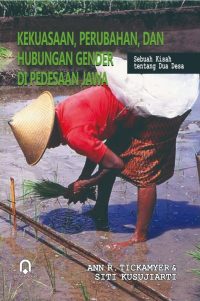 Kekuasaan, Perubahan Dan Hubungan Gender Di Pedesaan Jawa