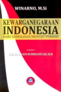 Kewarganegaraan Indonesia dari Sosiologis Menuju Yuridis