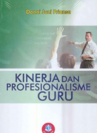 Kinerja dan Profesionalisme Guru