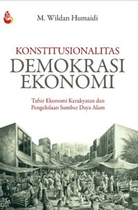 Konstitusionalitas Demokrasi Ekonomi