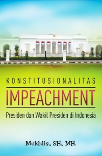 Konstitusionalitas Impeachment