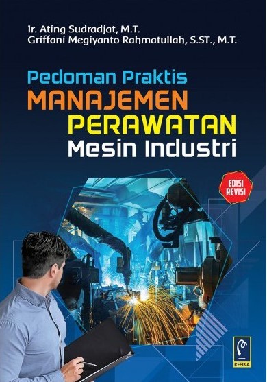 Manajemen Perawatan Mesin Industri Ed Revisi Cv Tirta Buana Media