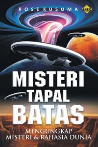 Misteri Tapal Batas : Mengungkap Misteri & Rahasia Dunia