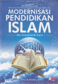 Modernisasi Pendidikan Islam Ala Azyumardi Azra