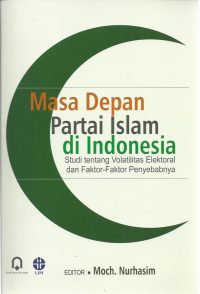 Masa Depan Partai Islam Di Indonesia