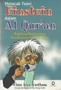 Melacak Teori Einstein dalam Al Qur’an, Wisnu A. Wardhana