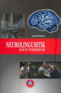 Neurolinguistik Suatu Pengantar