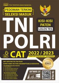 Pedoman Terkini Seleksi Masuk Tni Polri Cat 2022/2023