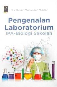 Pengenalan Laboratorium IPA-Biologi