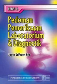 Pedoman Pemeriksaan Laboratorium & Diagnostik, Ed. 6