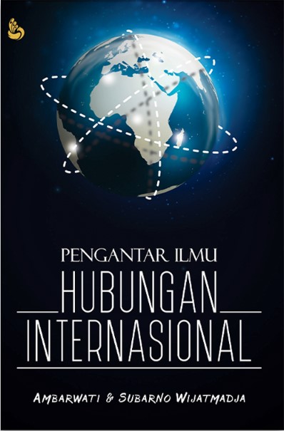 Pengantar Ilmu Hubungan Internasional - CV Tirta Buana Media