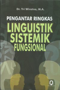 Pengantar Ringkas Linguistik Sistemik Fungsional