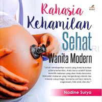 Rahasia Kehamilan Sehat Wanita Modern