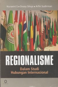 Regionalisme (Dalam Studi Hubungan Internasiomal)