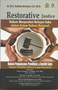 Restorative Justice (Hukum Masyarakat Nelayan Saka dalam Sistem Hukum Nasional)