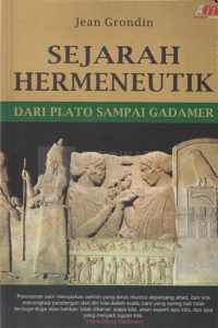 Sejarah Hermeneutik Dari Plato Sampai Gadamer
