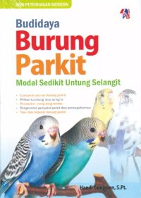 SPM : Budidaya Burung Parkit Modal Sedikit Untung Selangit