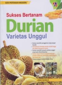 SPM : Sukses Bertanam Durian Varietas Unggul