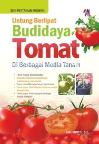 SPM : Untung Berlipat Budidaya Tomat