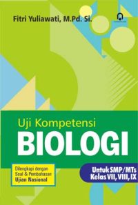 Seri Lengkap Soal dan Penyelesaian Uji Kompetensi Biologi