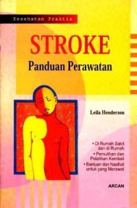 Stroke; Panduan Perawatan