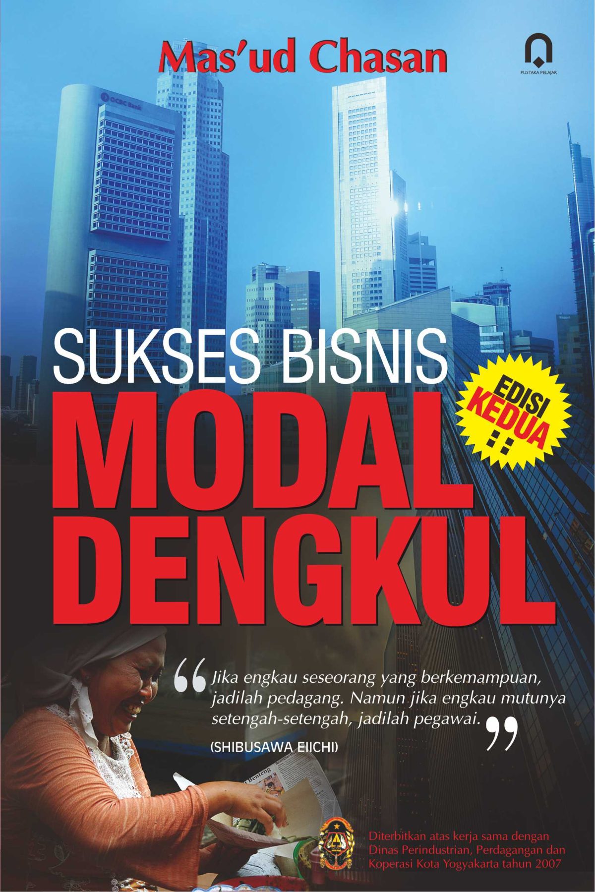 Sukses Bisnis Modal Dengkul(Edisi Kedua)