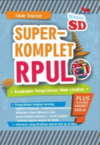 Superkomplet RPUL Rangkuman Pengetahuan Umum Lengkap untuk SD