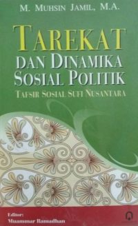 Tarekat dan Dinamika Sosial Politik