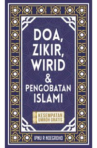 Doa, Zikir, Wirid & Pengobatan Islami Paling Mustajab