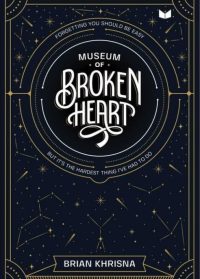 Museum Of Broken Heart