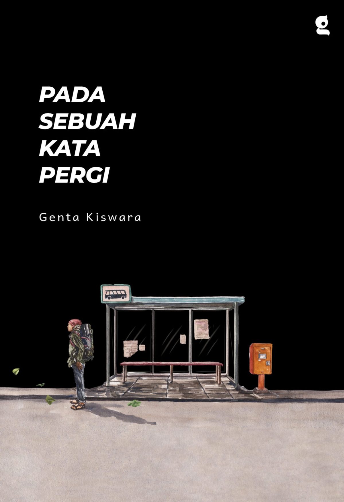 Pada Sebuah Kata Pergi (Cover Baru)