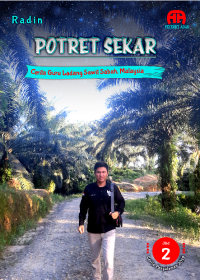 Potret Sekar : Cerita Guru Ladang Sawit Sabah, Malaysia